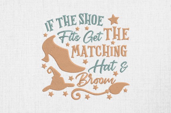 If the Shoe Fits Funny Halloween Witch
